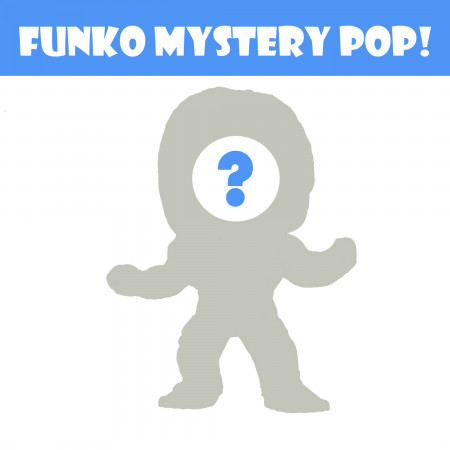 Funko Mystery Pop!